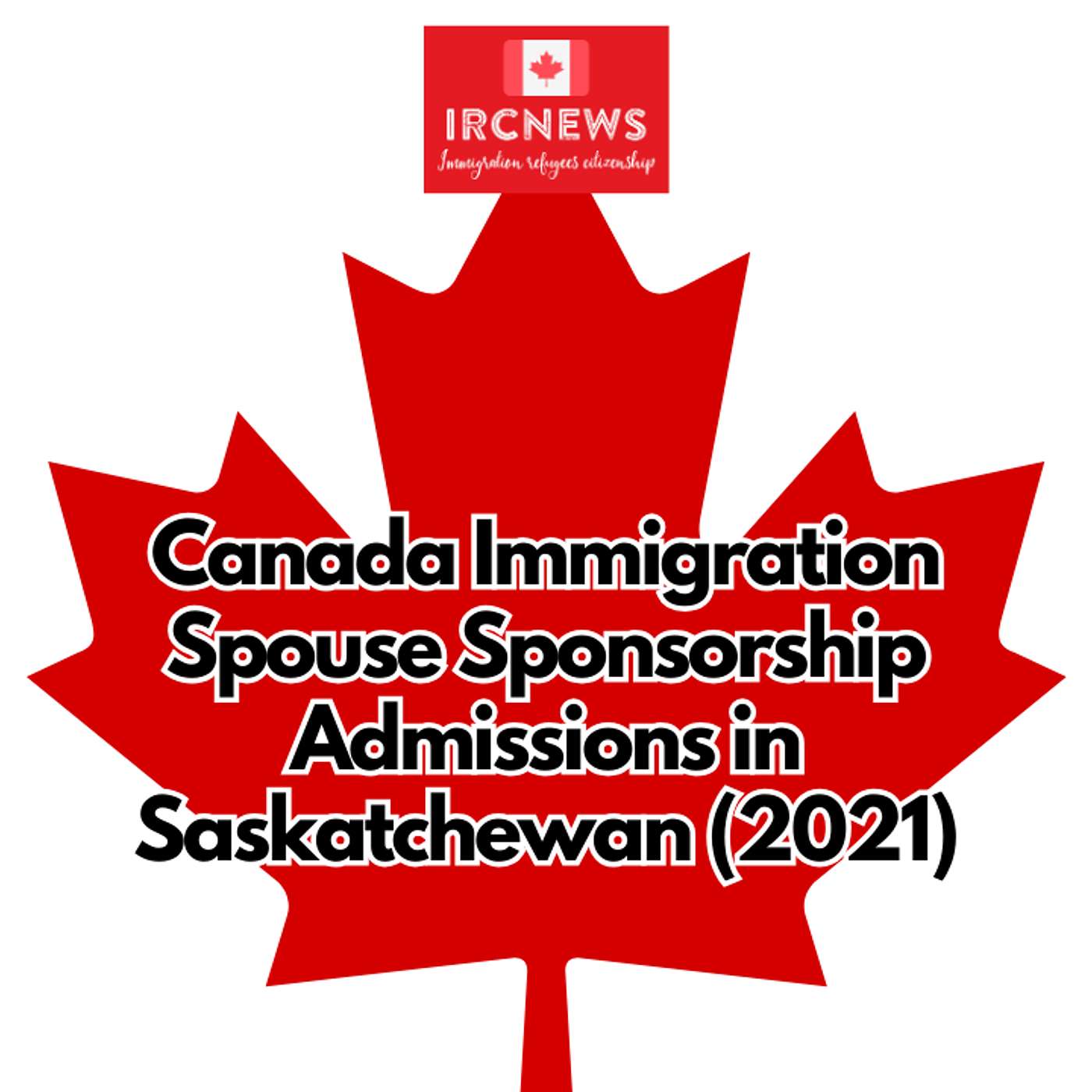 Canada Immigration Spouse Sponsorship Admissions in Saskatchewan (2021) episode artwork