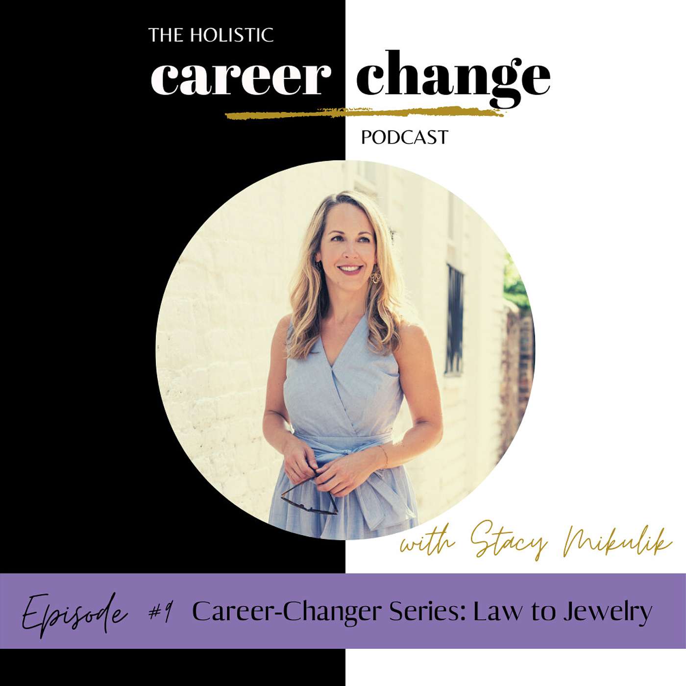 The Holistic Career Change Podcast