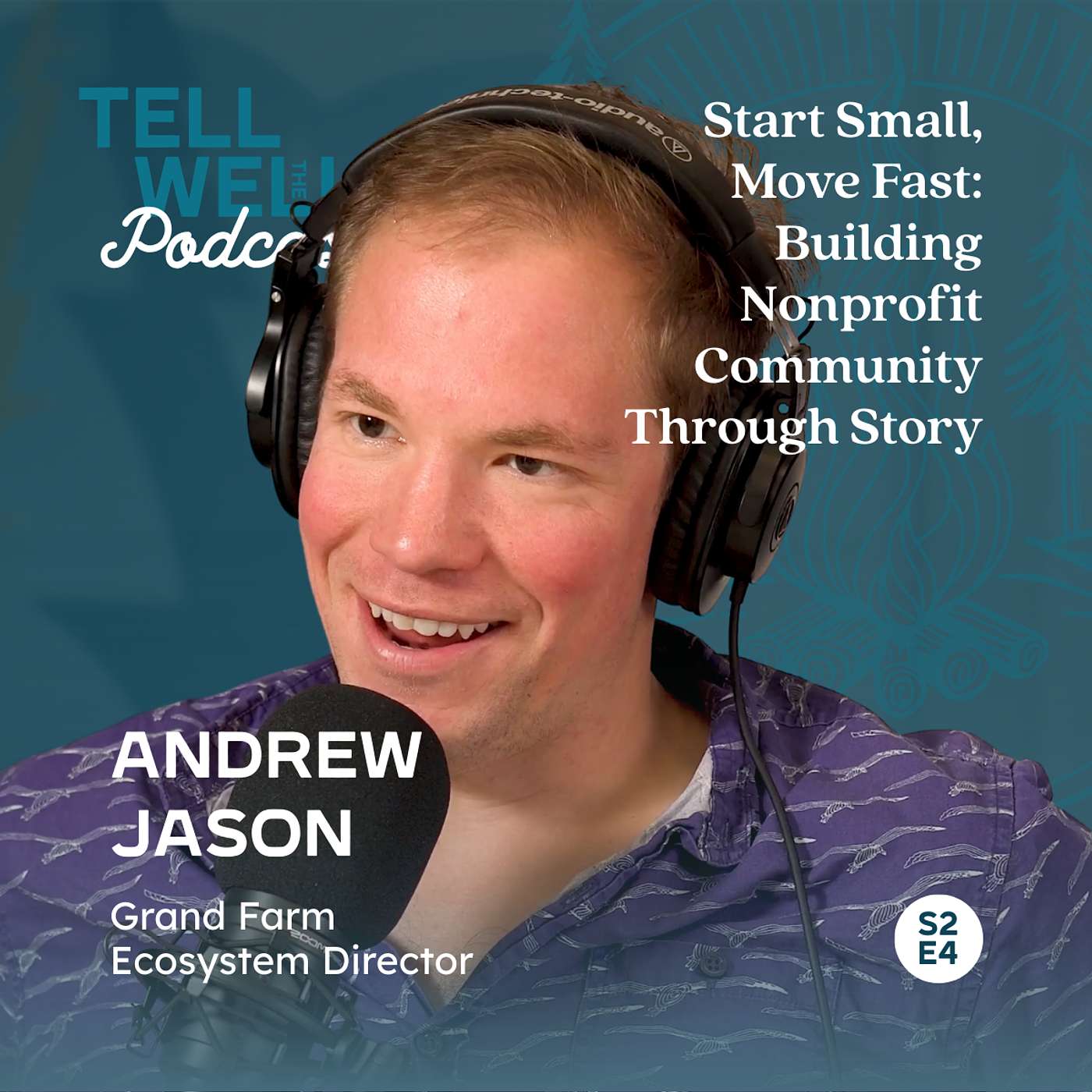 Tellwell: The Podcast