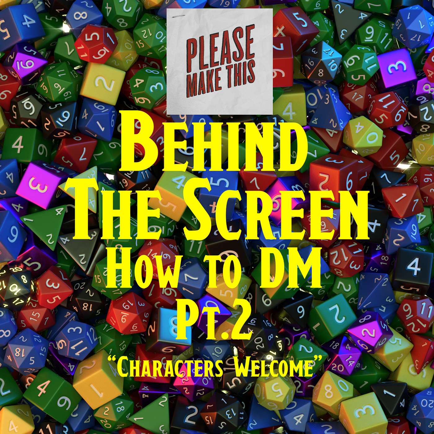 Minisode 139: Behind the Screen: How to DM, Pt. 2