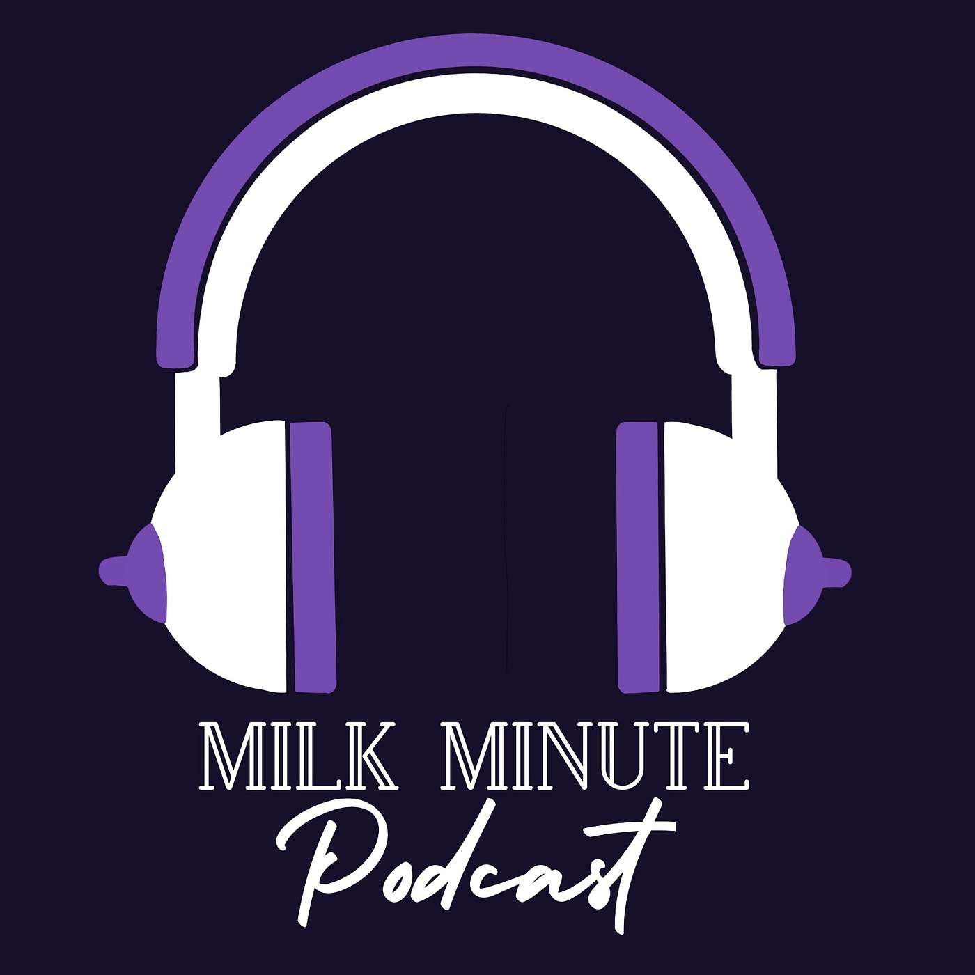 The Milk Minute- A Lactation Podcast