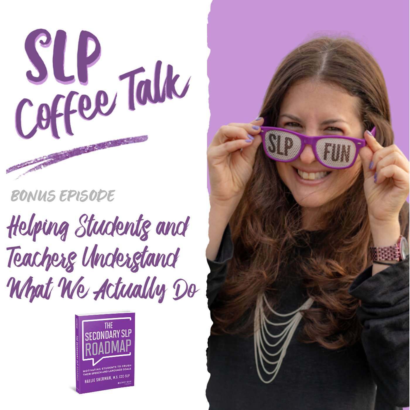 BONUS: Helping Students and Teachers Understand What We Actually Do