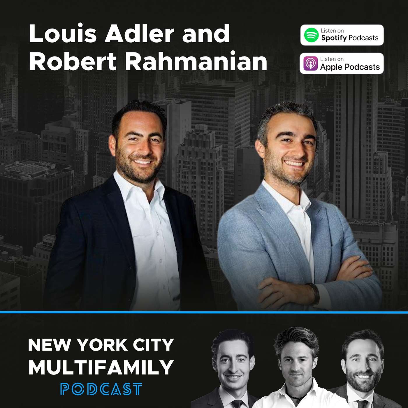 Episode 54: Where Are Rents Going Up in NYC? A Conversation with Louis Adler and Robert Rahmanian