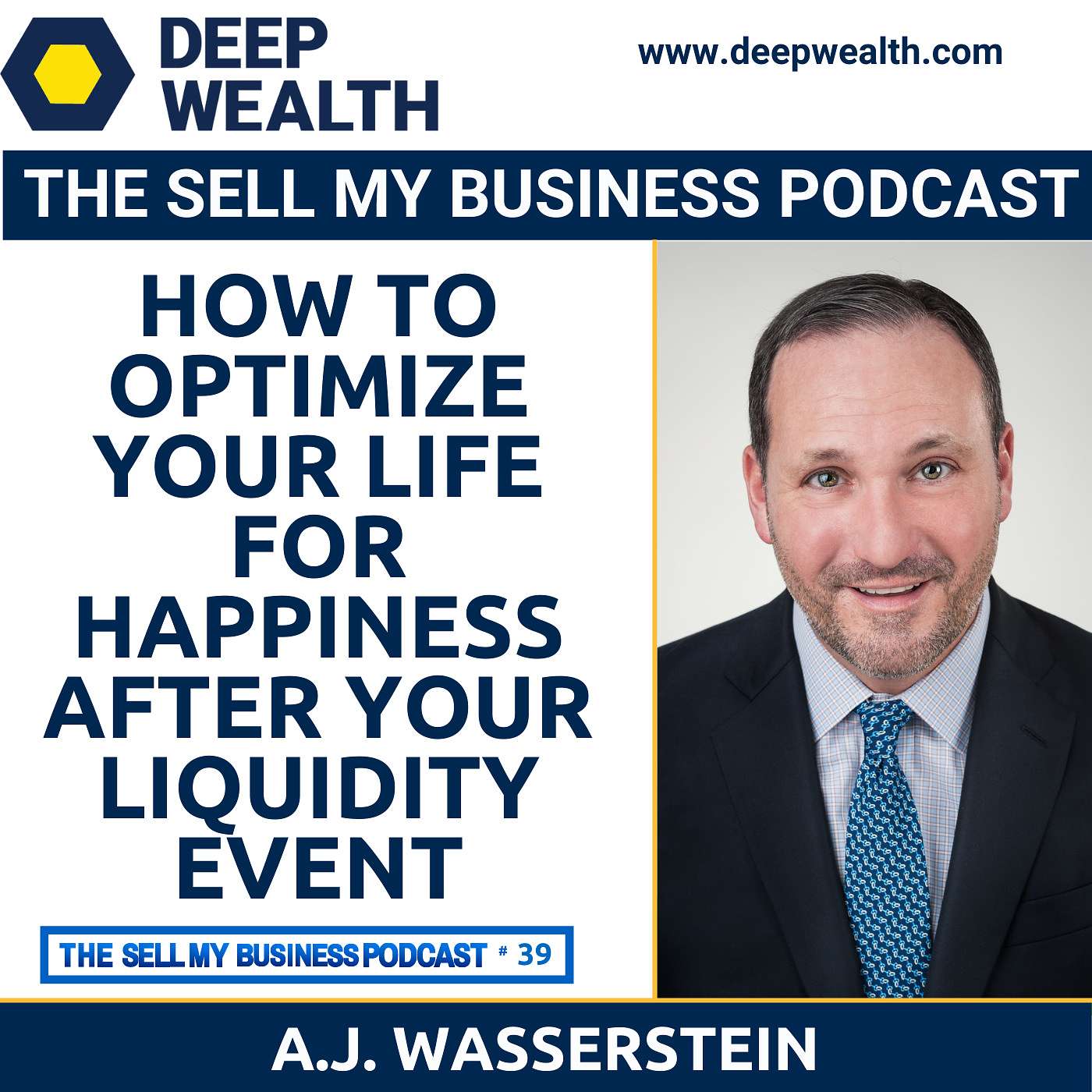 The Deep Wealth Podcast - Unlock Your Deep Wealth—In Business and Life