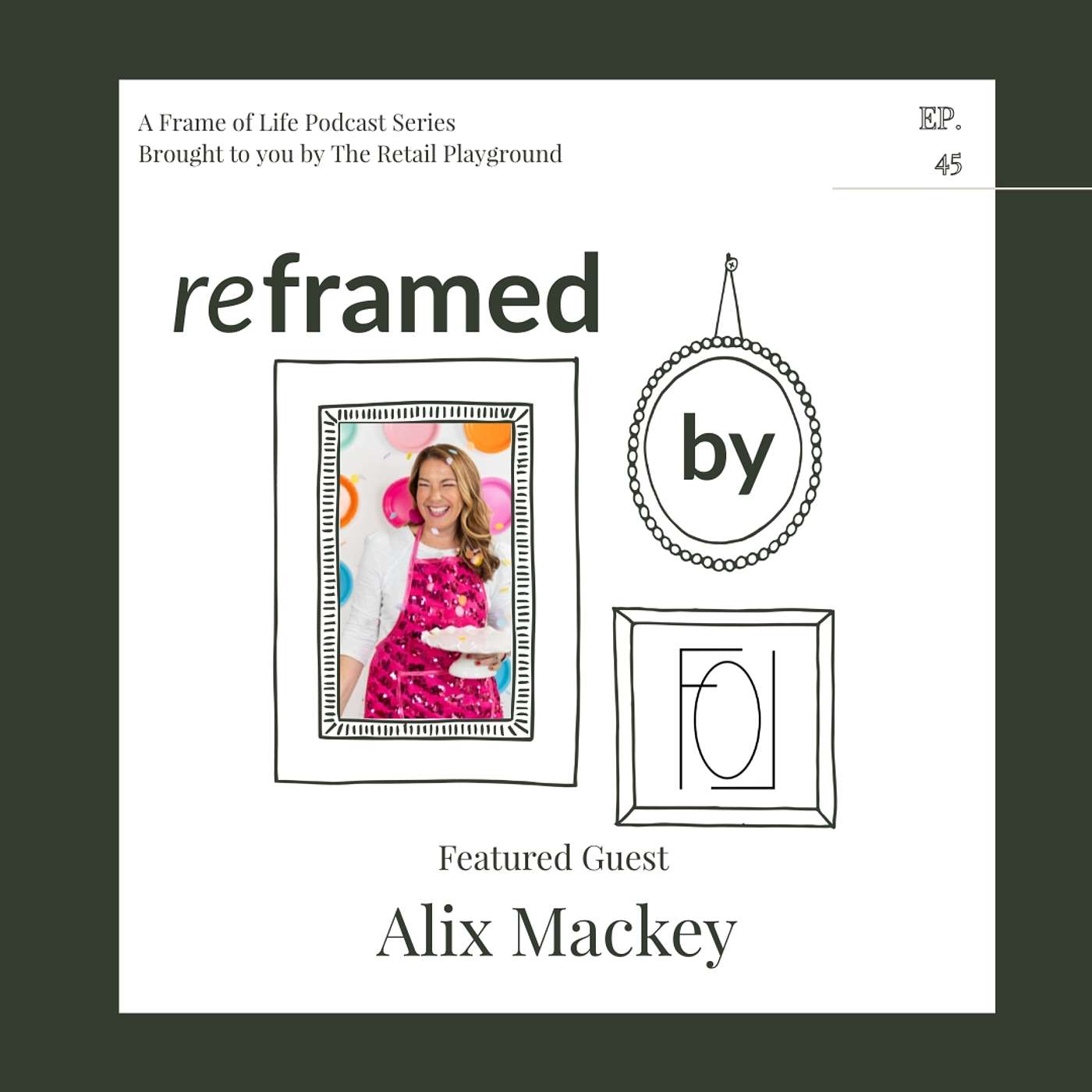 Frame of Life Podcast