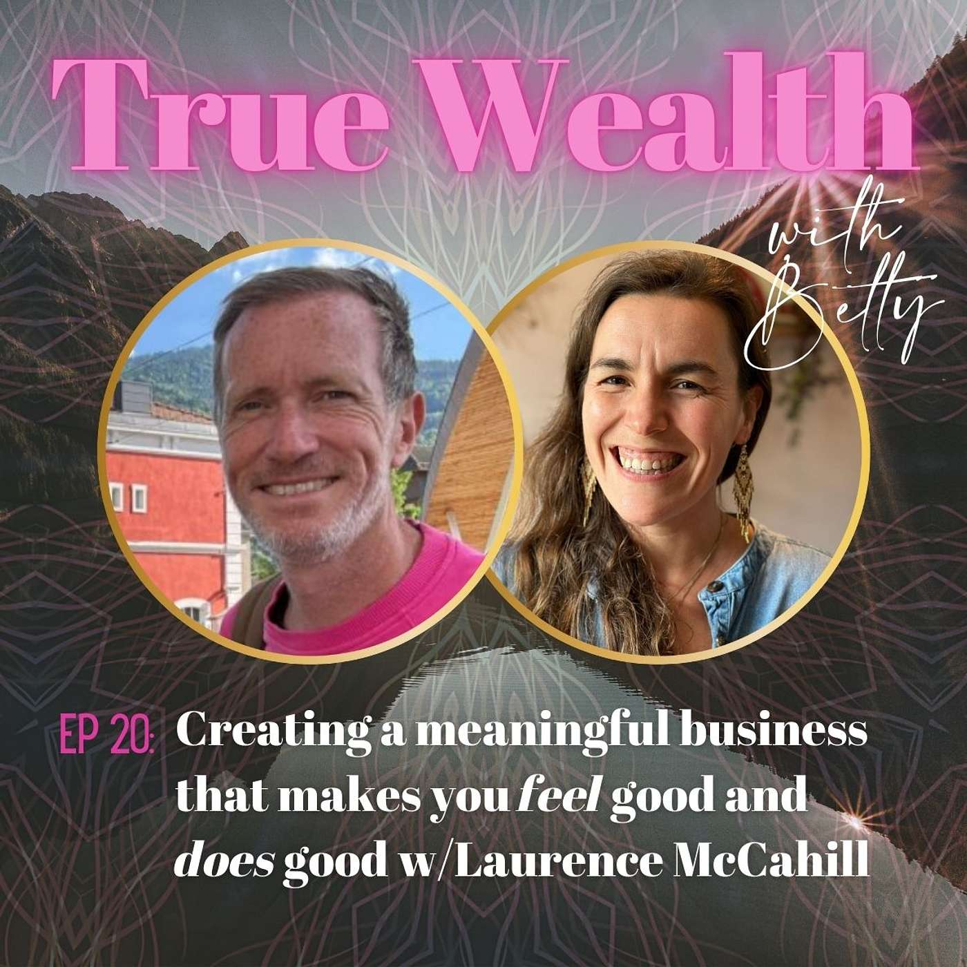 ✨ True Wealth with Betty ✨