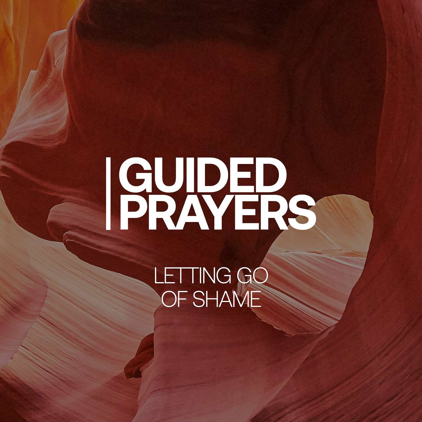 Find Freedom From Shame In God | Guided Prayers episode artwork