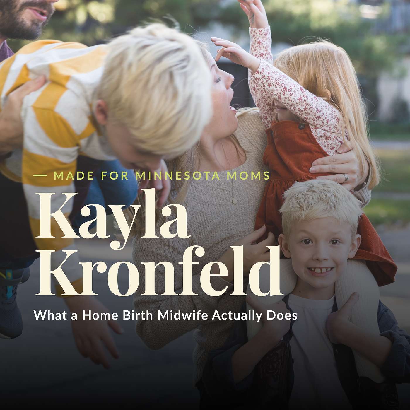 What a Home Birth Midwife Actually Does, with Kayla Kronfeld, Minneapolis, MN episode artwork