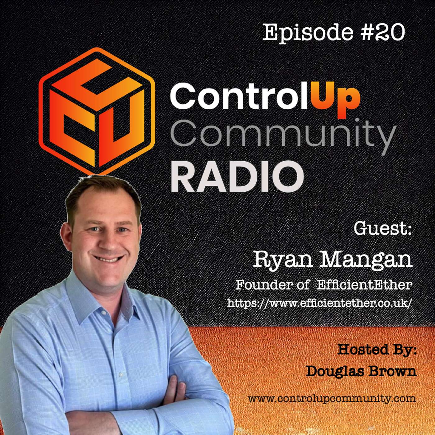 Episode #20 - Conversation with Ryan Mangan, Founder of EfficientEther