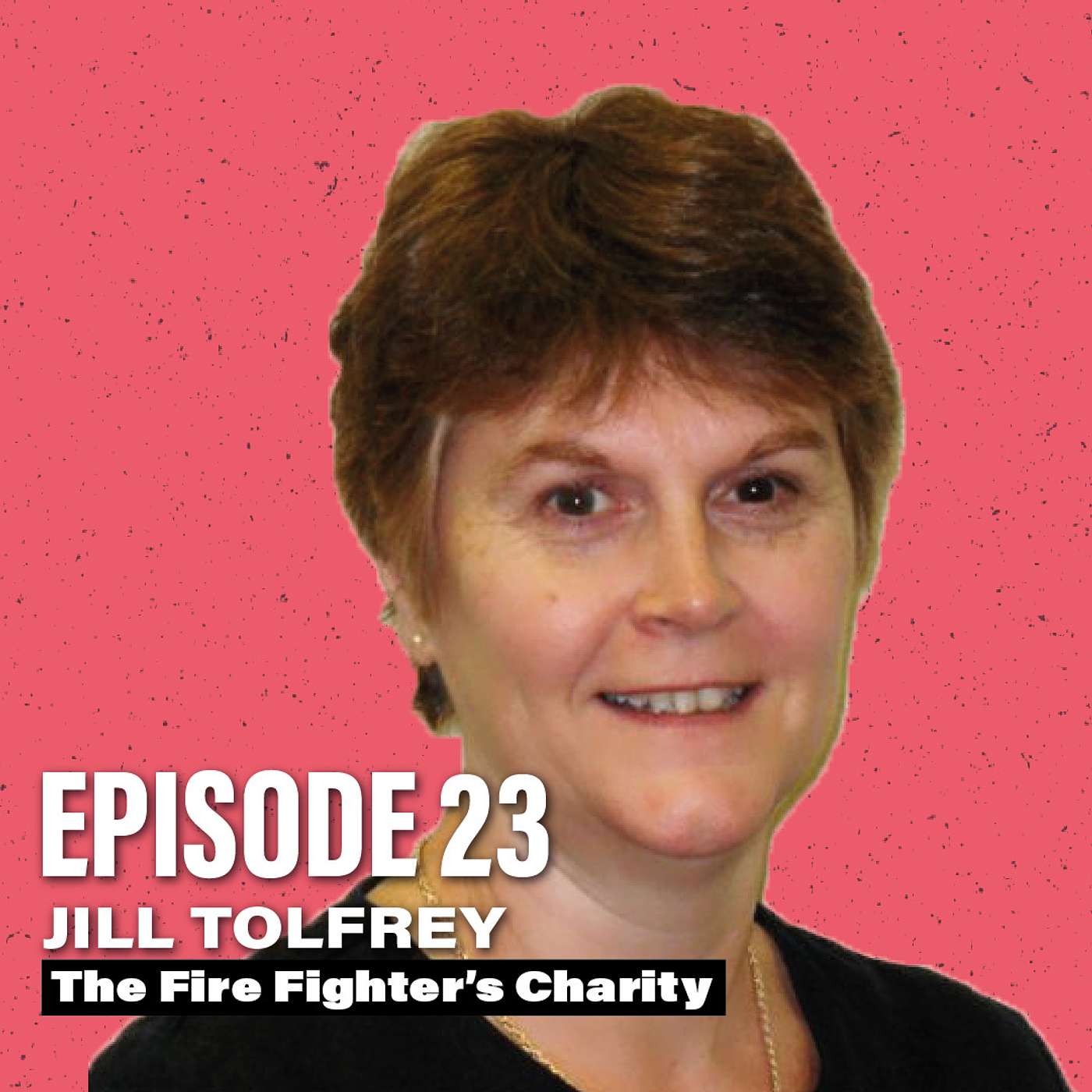Jill Tolfrey - The Fire Fighters Charity