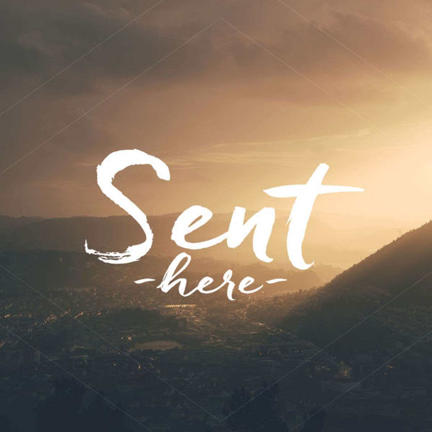 The Life & Times of Jesus-Sent Here