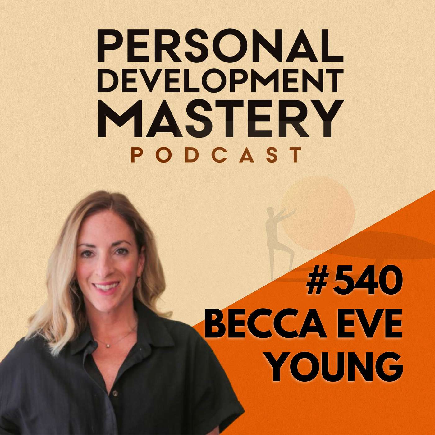 Why the 'Messy Middle' of Transition Feels Overwhelming and How to Start Living Authentically, with Becca Eve Young | #540 Why the 'Messy Middle' of Transition Feels Overwhelming and How to Start Living Authentically, with Becca Eve Young | #540