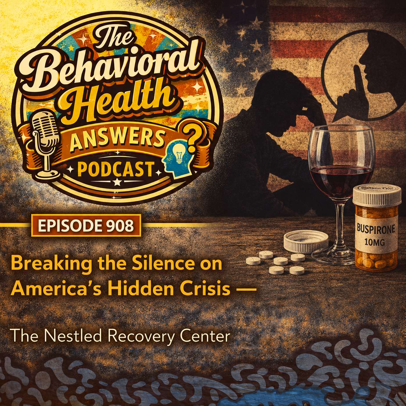 Episode 908: Breaking the Silence on America's Hidden Crisis | The Nestled Recovery Center episode artwork