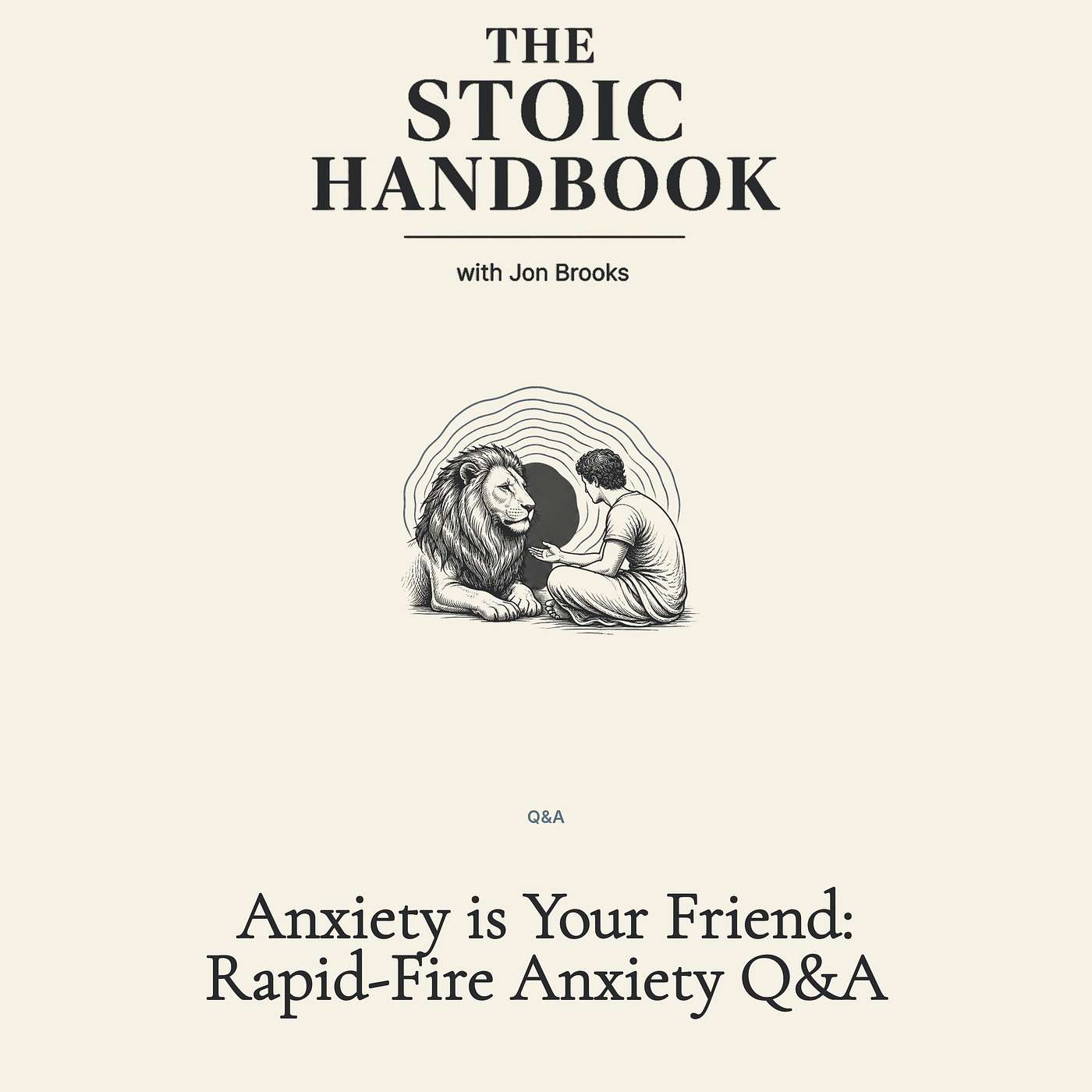 Anxiety is Your Friend: Rapid-Fire Anxiety Q&A episode artwork