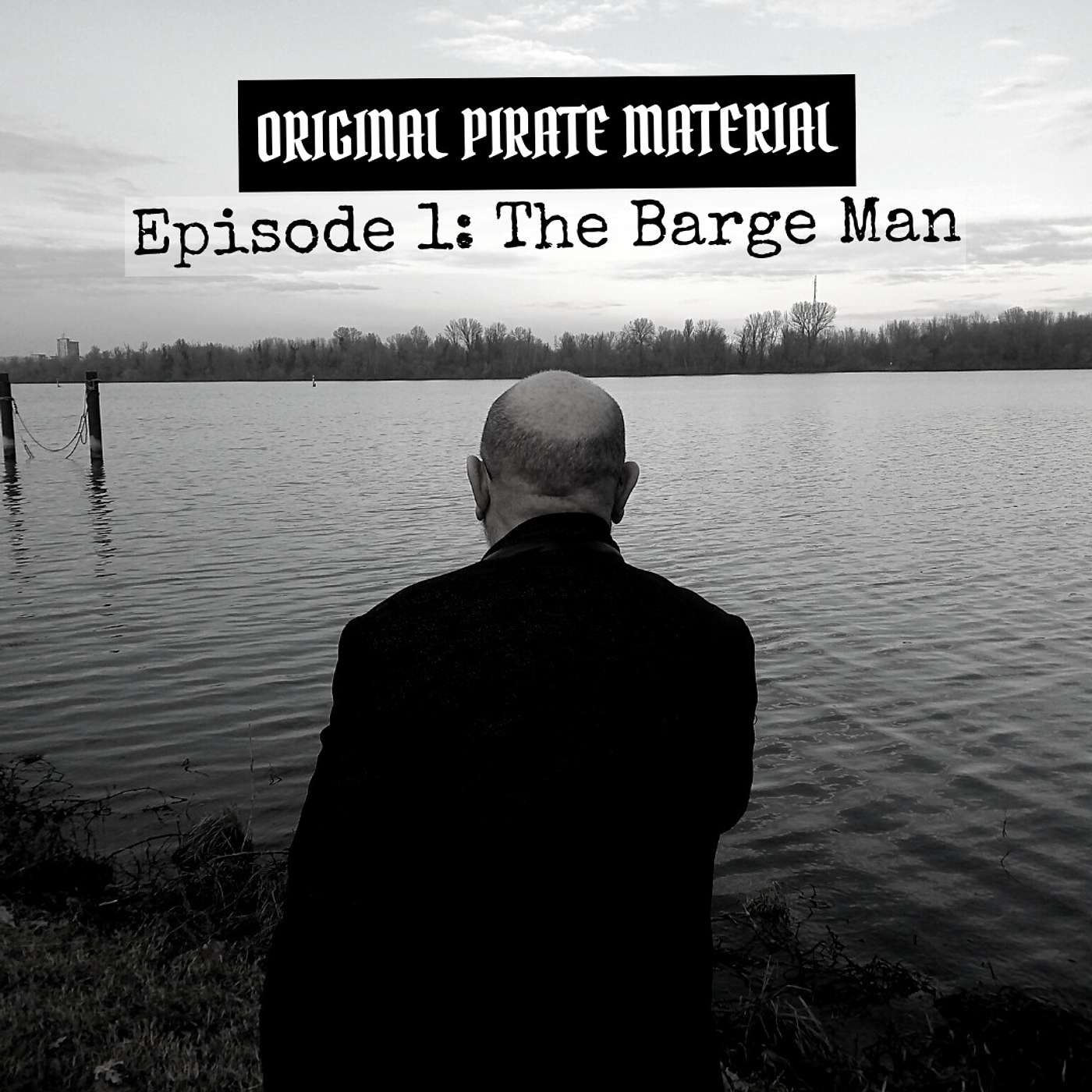 Episode 1- The Barge Man Episode 1- The Barge Man