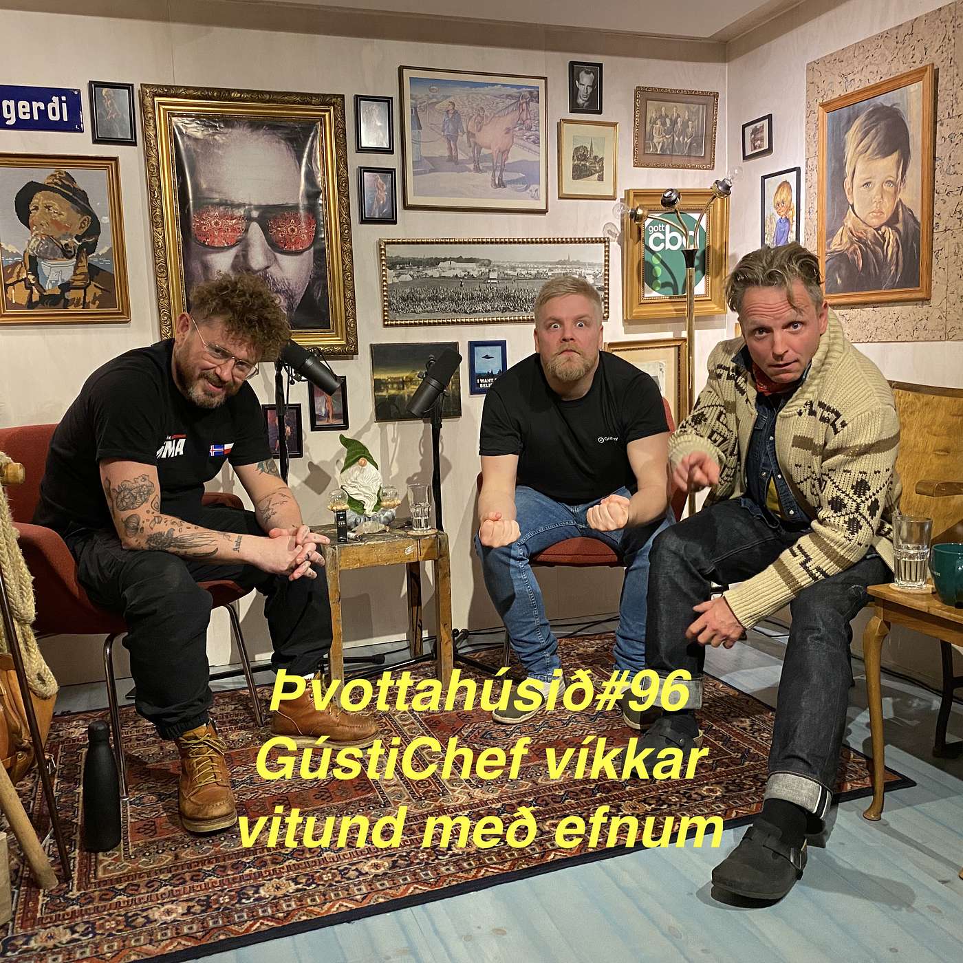 Þvottahúsið#96 Gústi Chef víkkar vitund sína með efnum