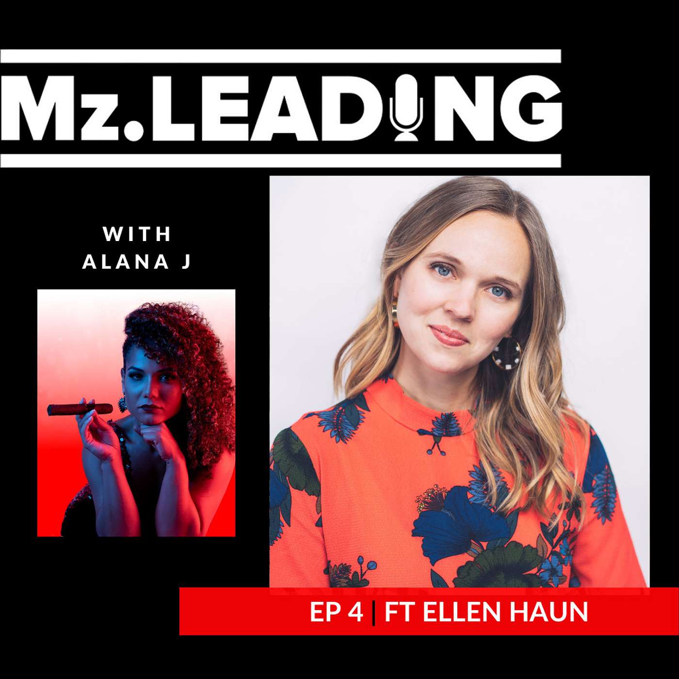 Mz.Leading With Alana J