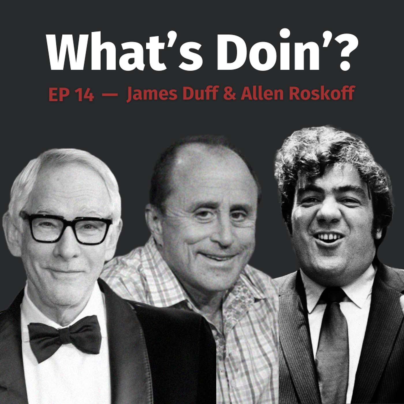 James Duff & Allen Roskoff