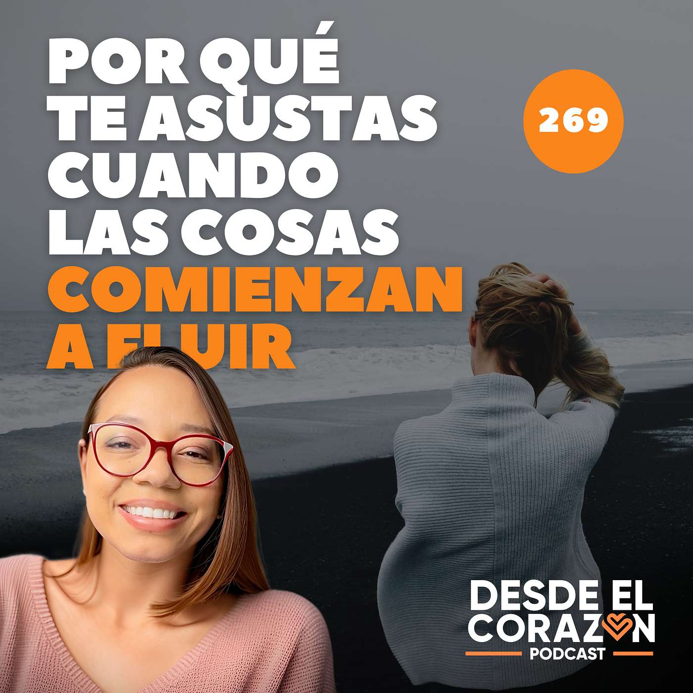 POR QUÉ TE ASUSTAS CUANDO LAS COSAS COMIENZAN A FLUIR