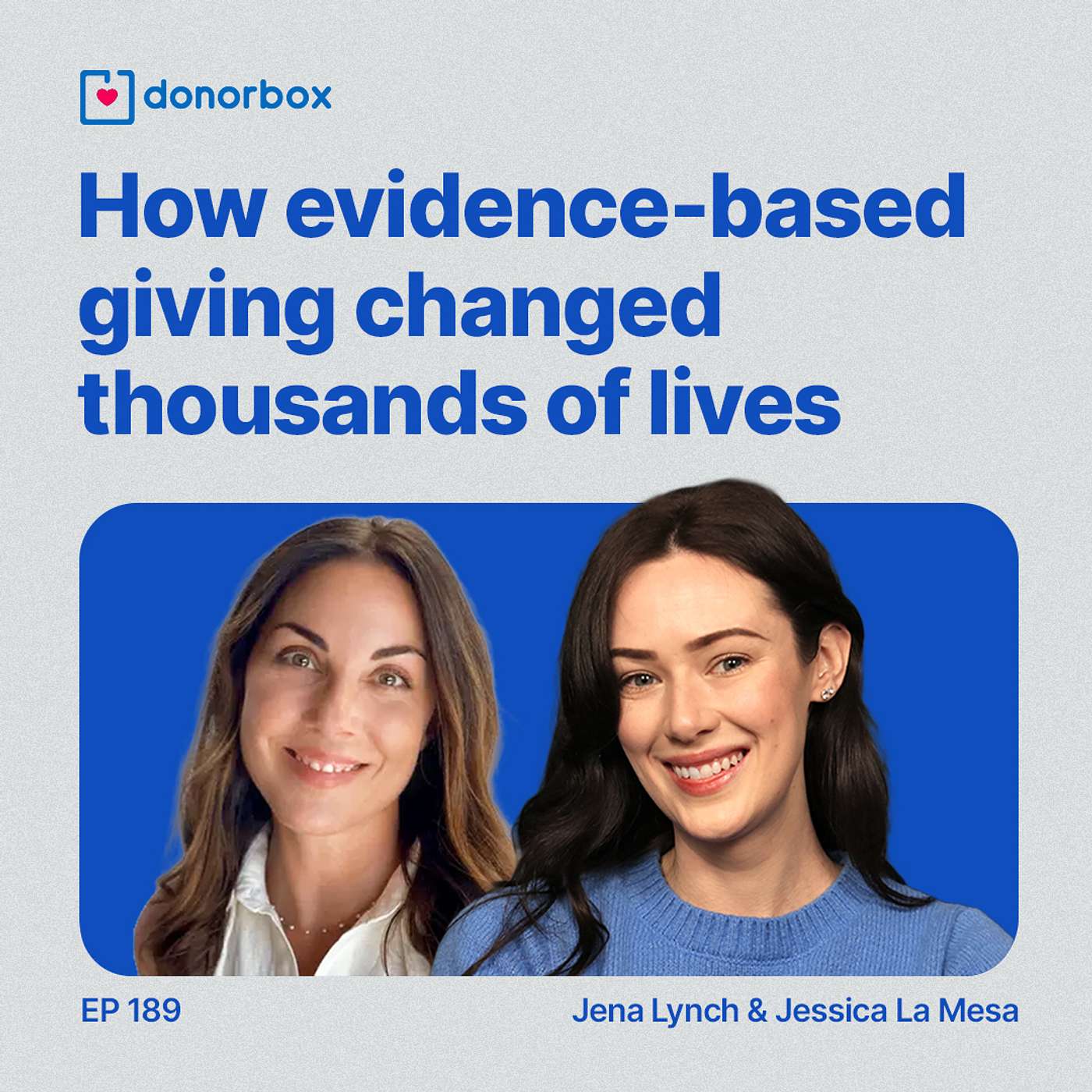Ep 189| How Evidence-Based Giving Changed Thousands of Lives - with Jessica LaMesa
