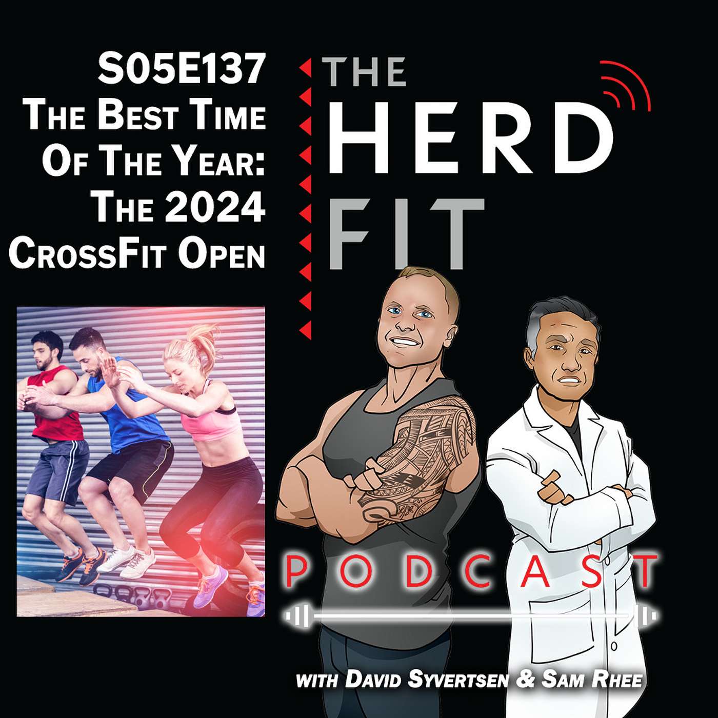 S05E137 The Best Time of the Year: The 2024 CrossFit Open with Guest Coach Adam Ramsden episode artwork