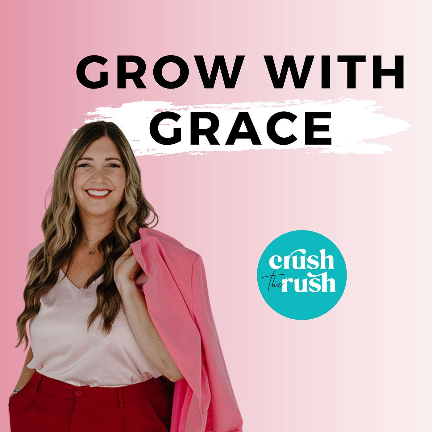 555 - Grow with Grace: The Power of Genuine Relationships in Business (Summer Solstice Series)