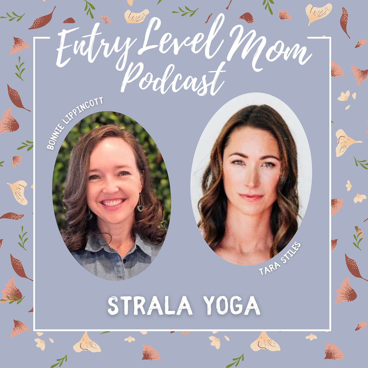 Entry Level Mom Podcast