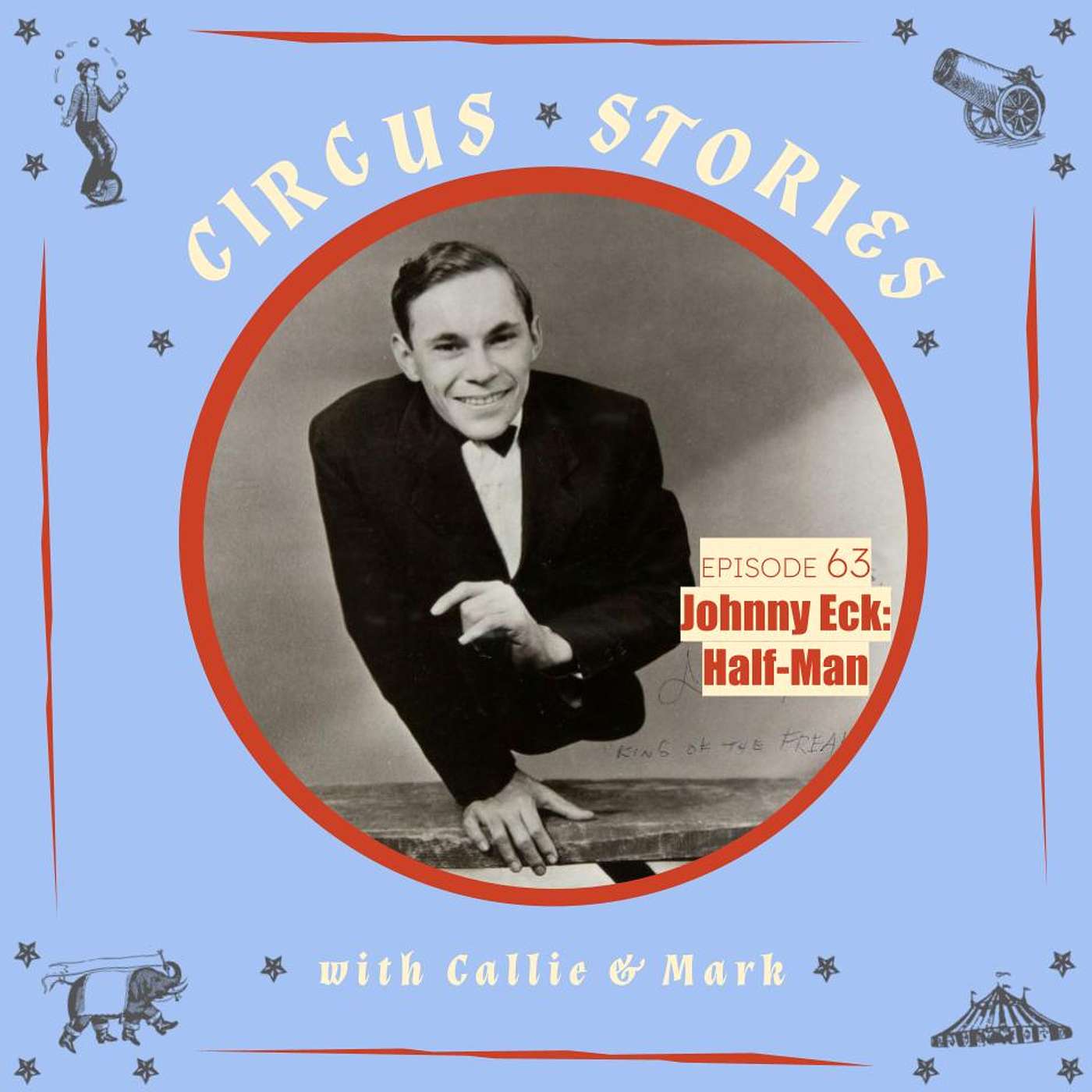 Circus Stories: A Circus History Podcast