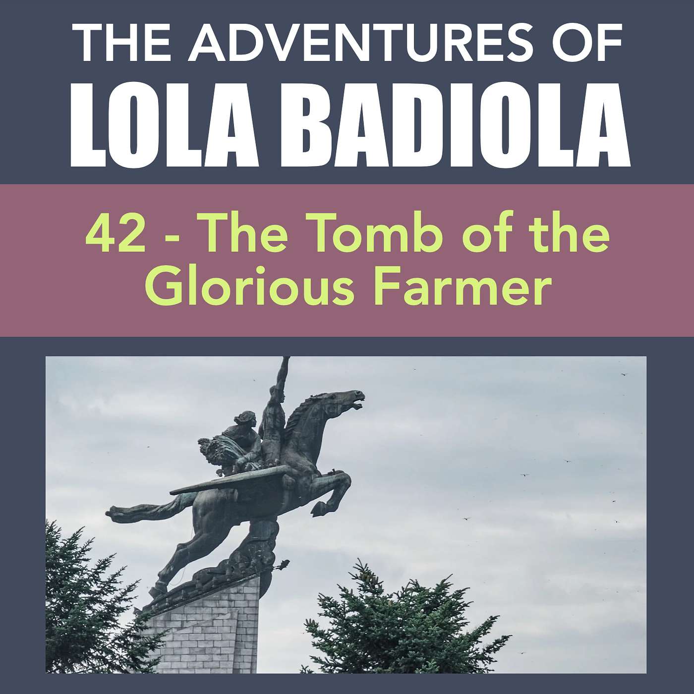 Chapter 42: The Tomb of the Glorious Farmer