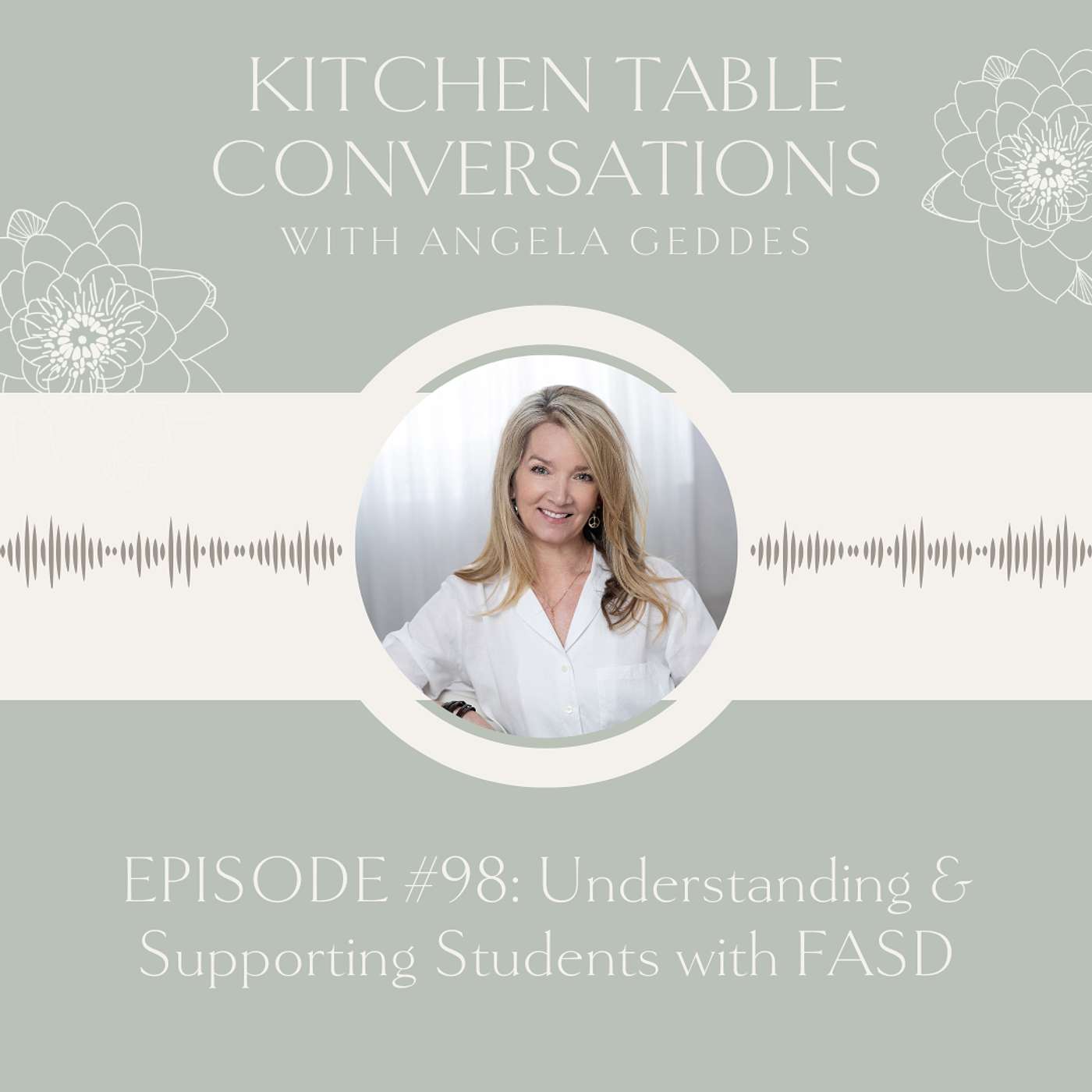 Kitchen Table Conversations with Angela Geddes