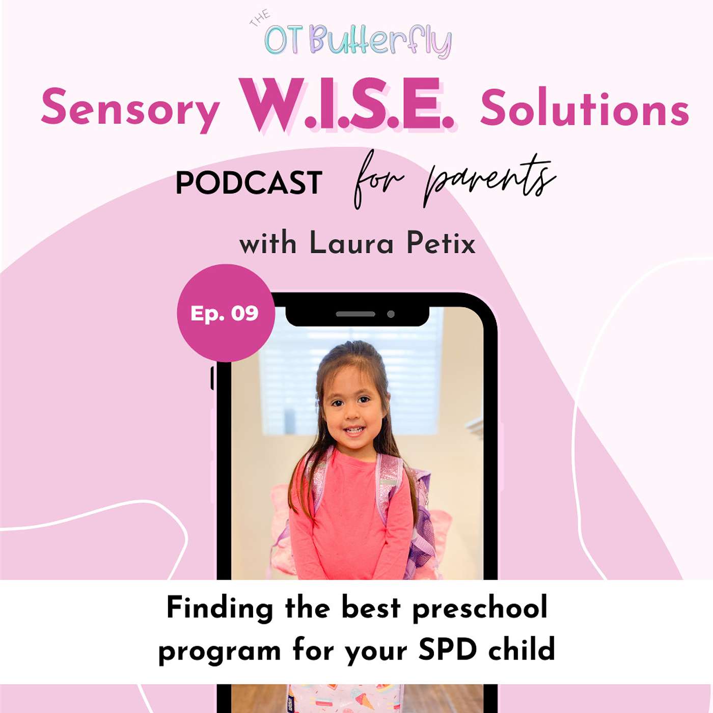 Sensory W.I.S.E. Solutions Podcast for Parents