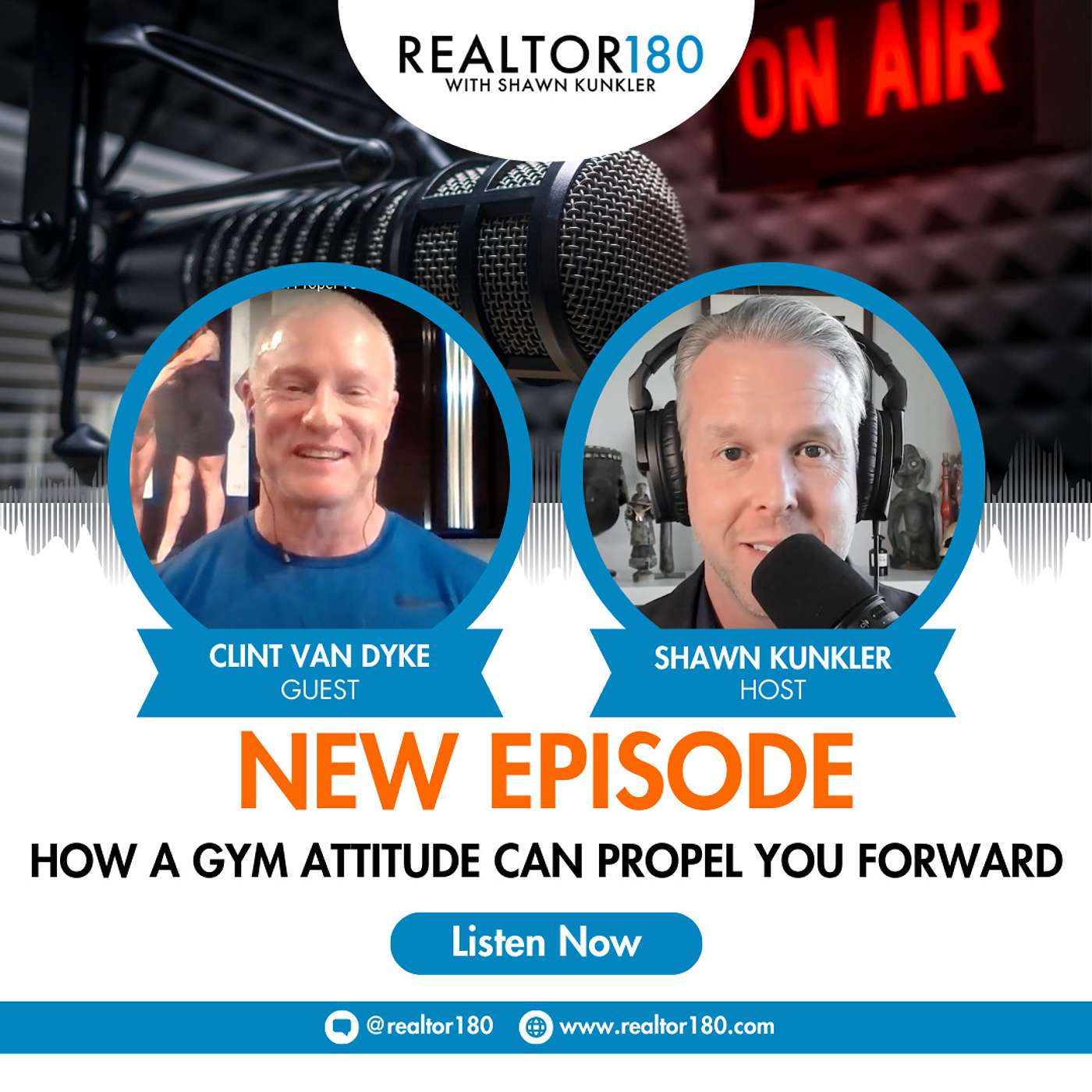 E13 How a Gym Attitude Can Propel You Forward | CEO Mindset | Set Goals AND Achieve Them withClint Van Dyke episode artwork