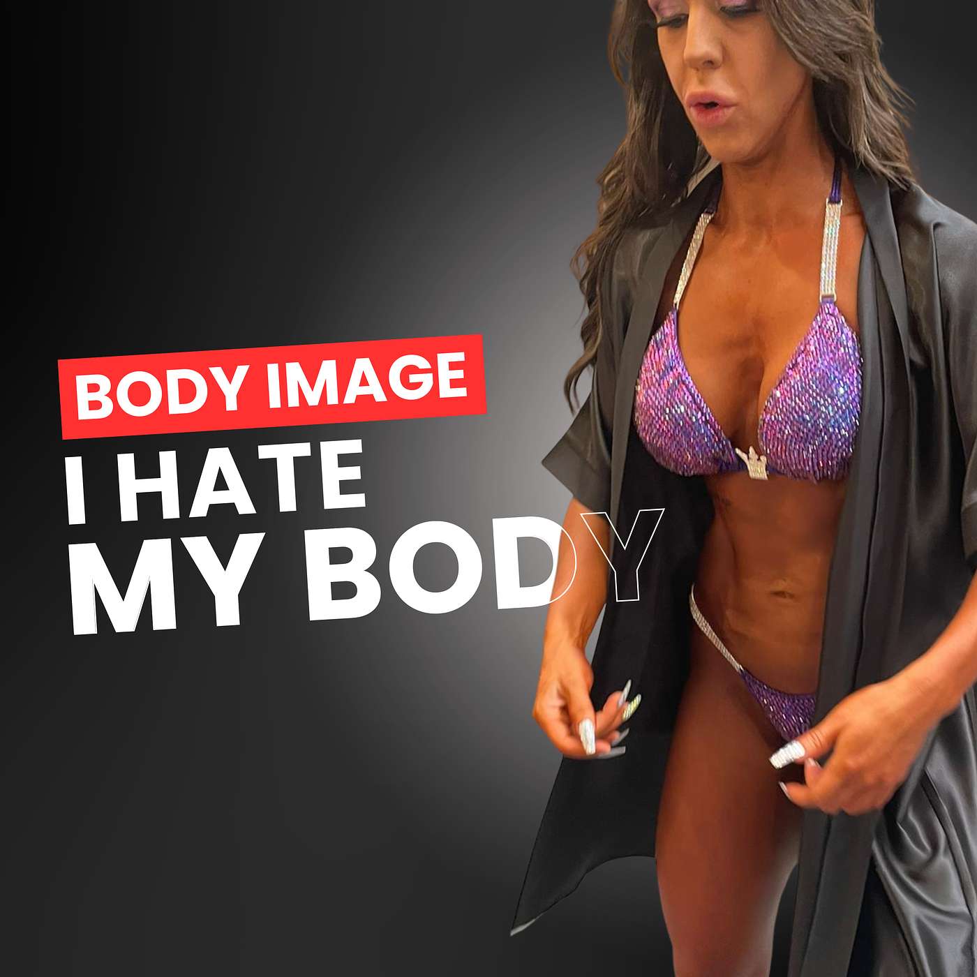 Solo Episode - I Hate My Body