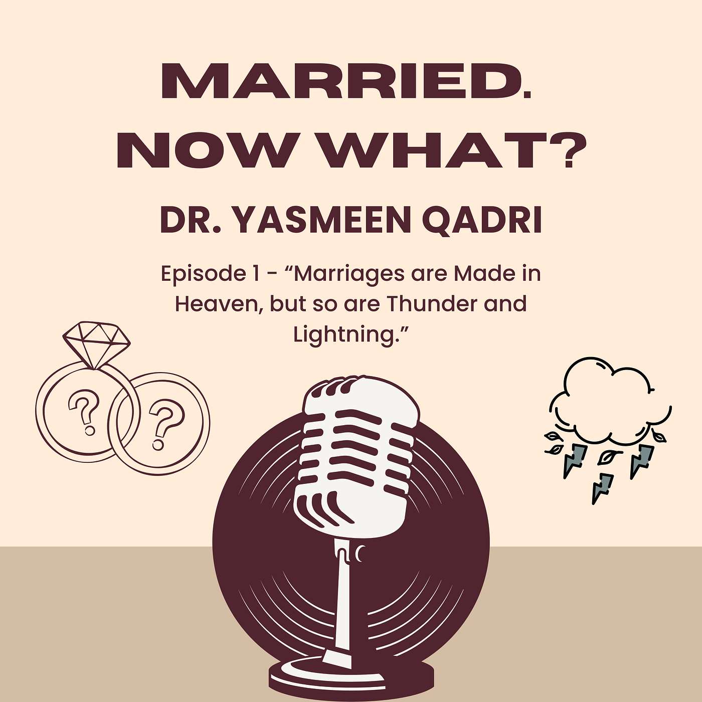 Married. Now What? | Episode 1 With Dr. Yasmeen Qadri episode artwork
