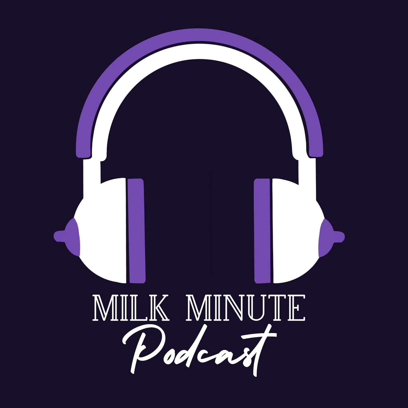 The Milk Minute- A Lactation Podcast