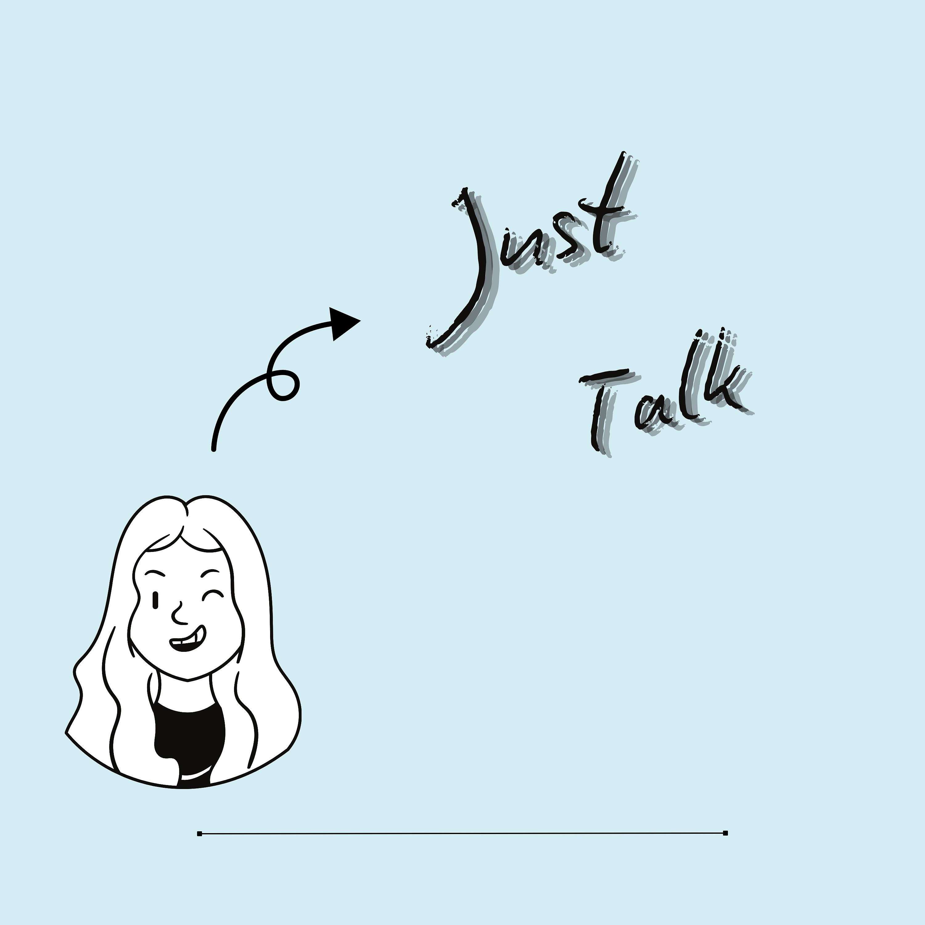 Just Talk
