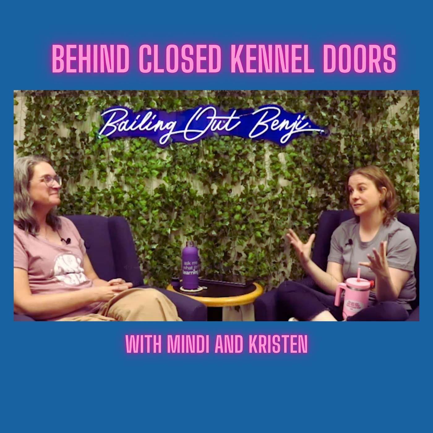 Ep12: Behind Closed Kennel Doors
