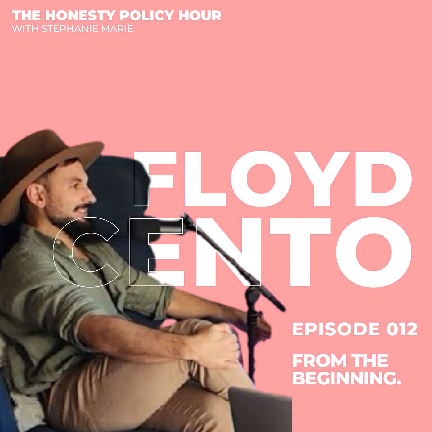 012 Floyd Cento | From the Beginning.