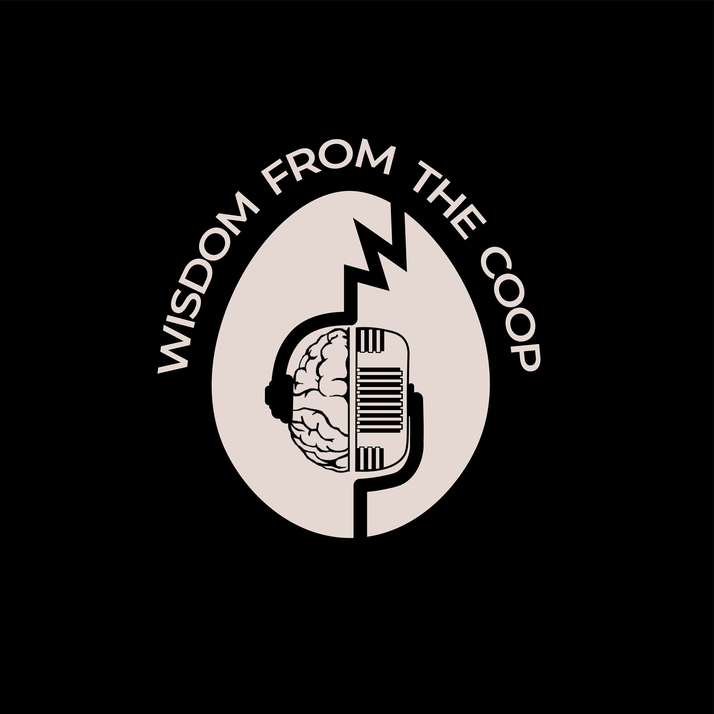 Wisdom From The Coop