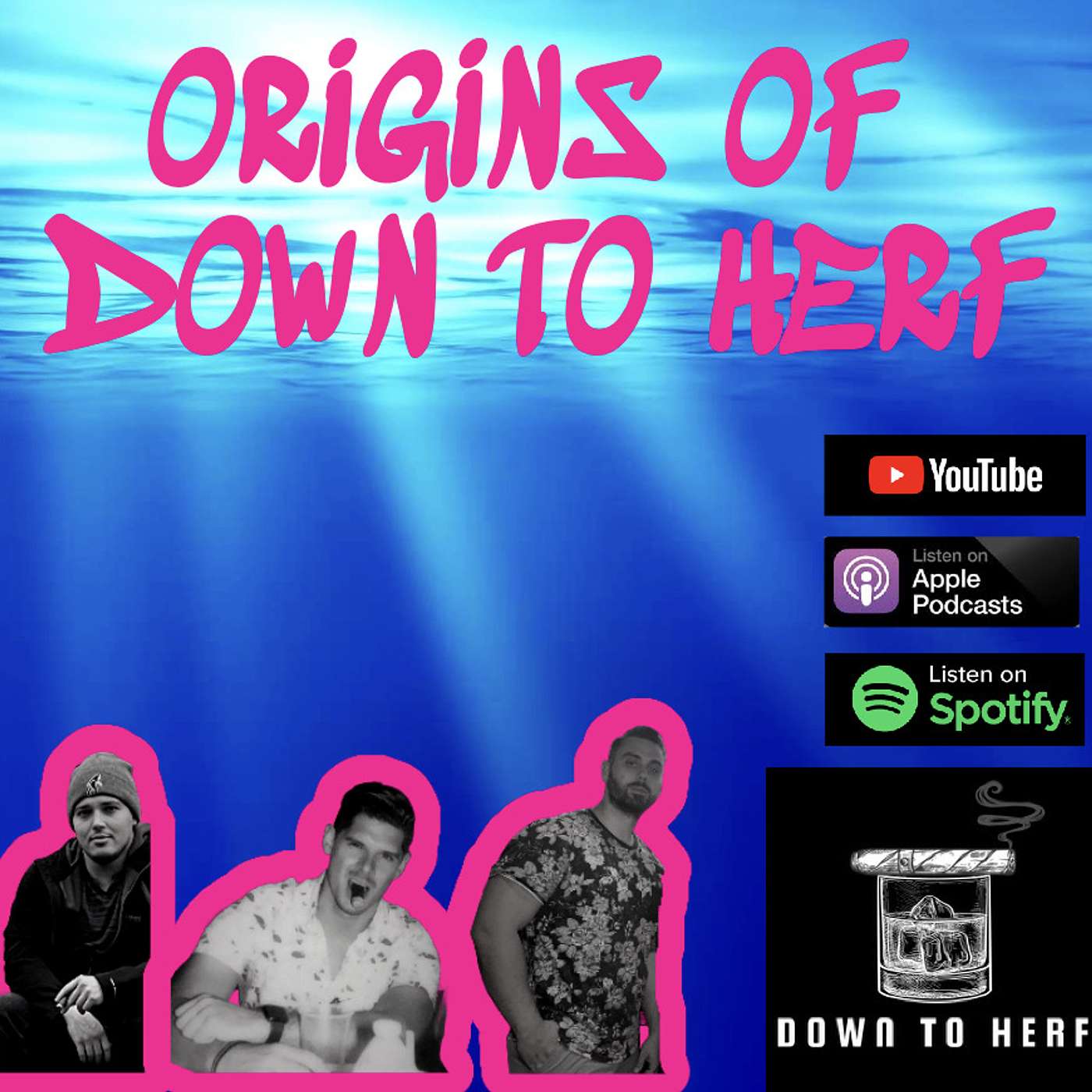 Down to Herf Podcast LLC