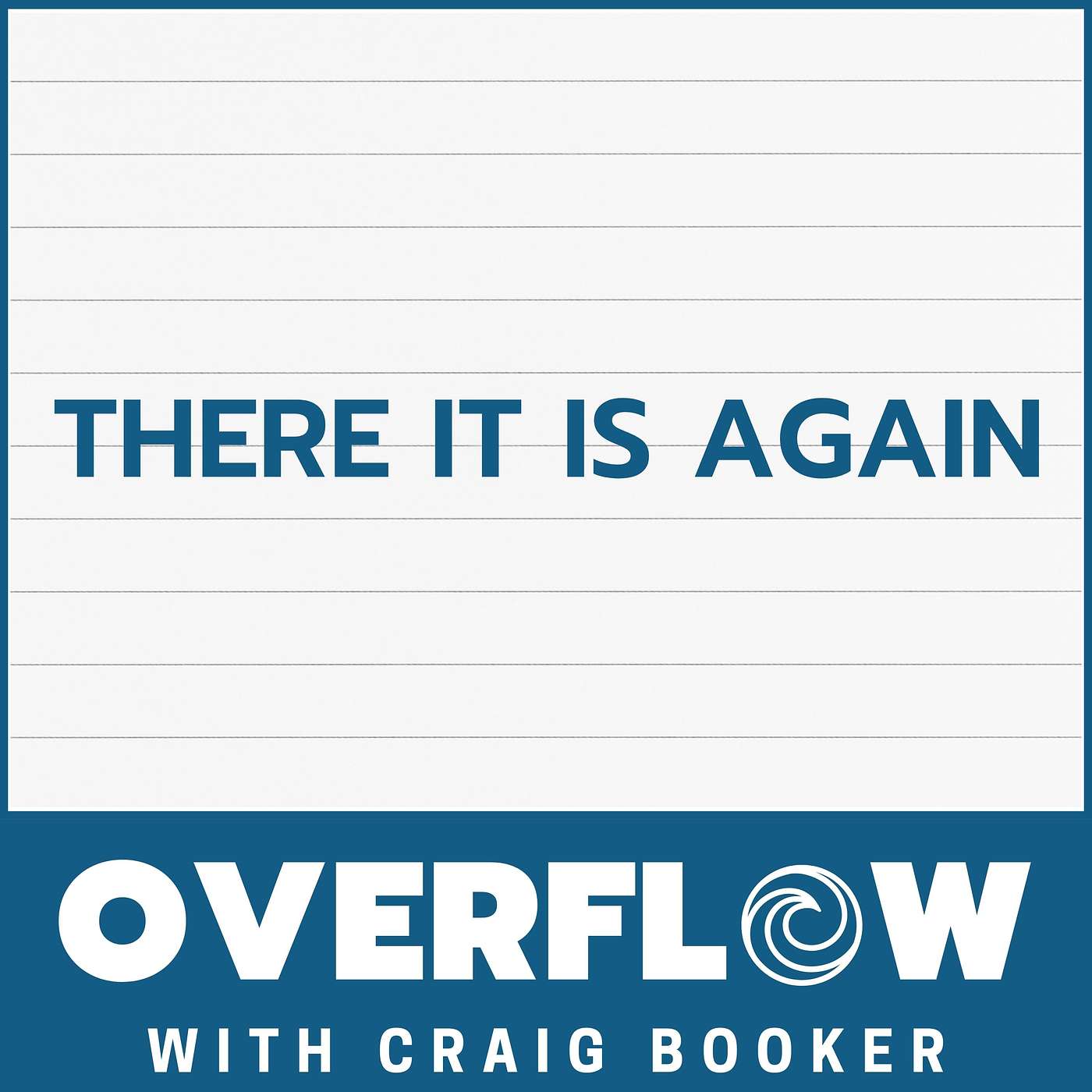 Overflow with Craig Booker