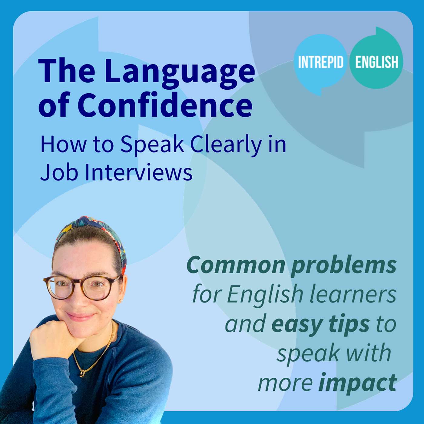 The Language of Confidence: How to Speak Clearly in Job Interviews