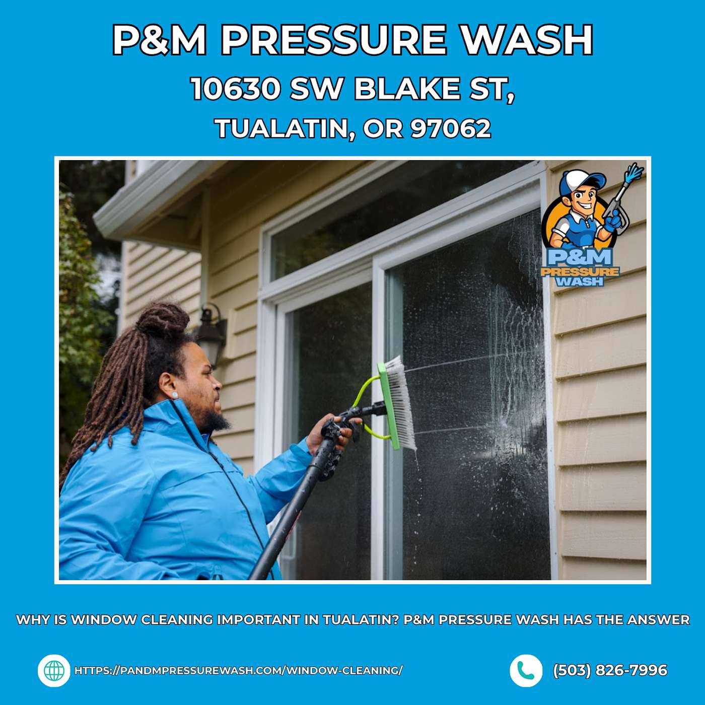 Why Is Window Cleaning Important in Tualatin? P&M Pressure Wash Has the Answer