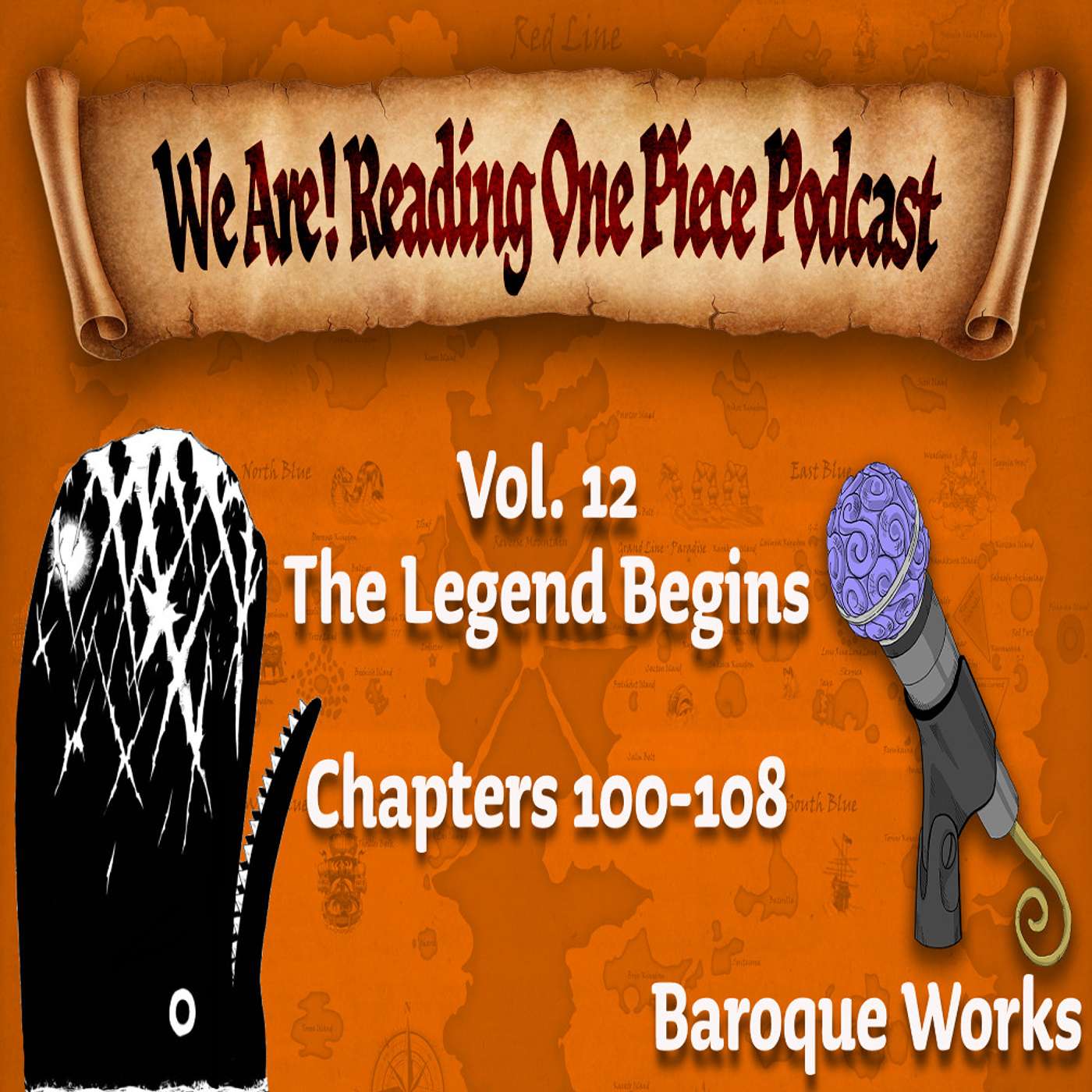 We Are! Reading One Piece Podcast Episode 12-Volume 12: The Legend Begins episode artwork