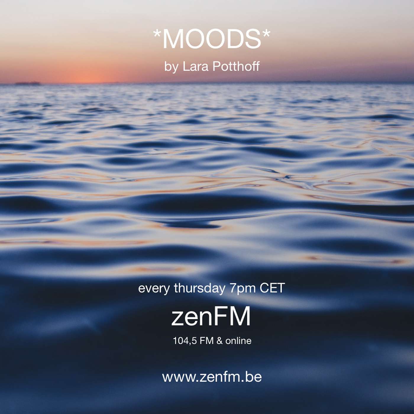 *MOODS* by Lara Potthoff @ zenFM 25.06.20