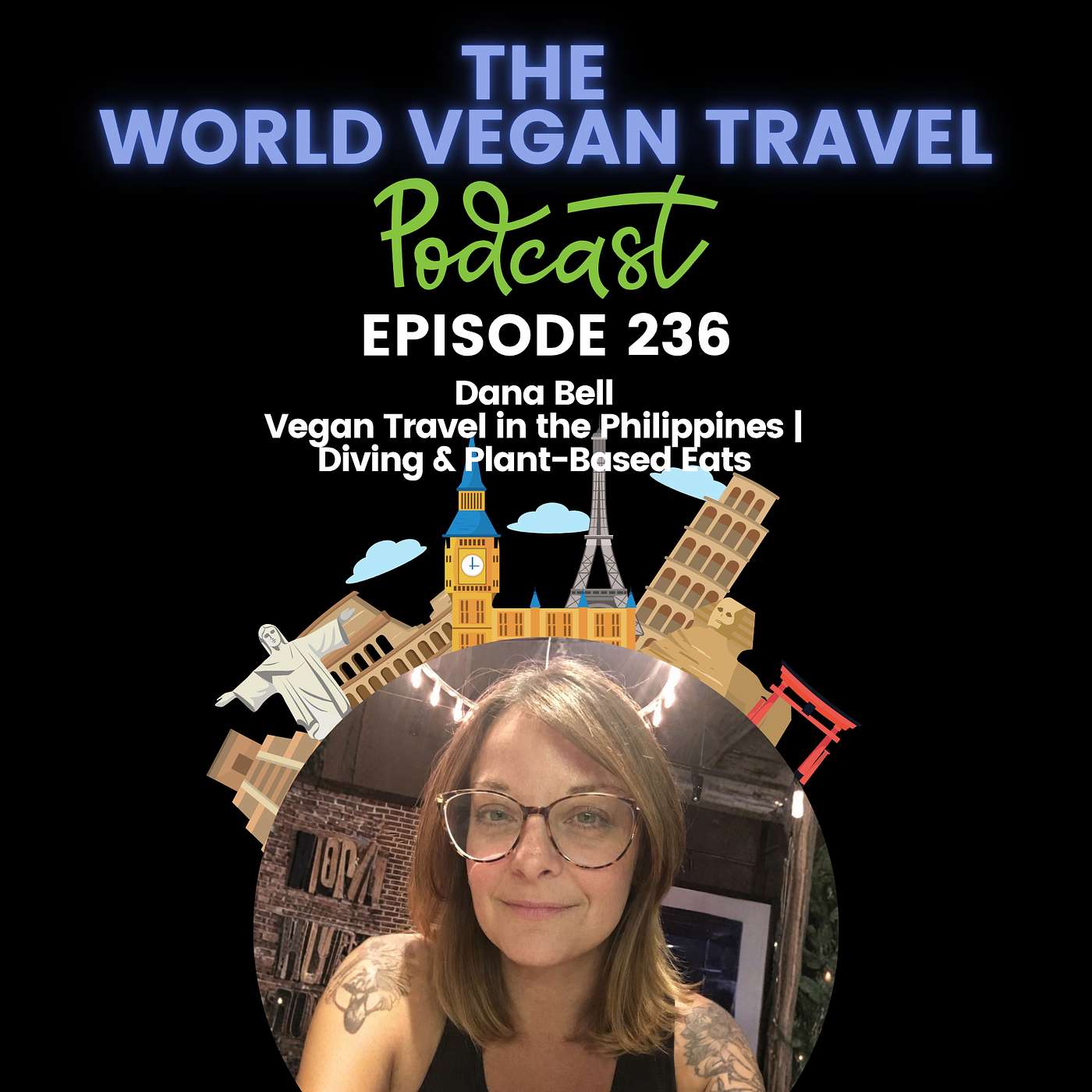 Vegan Travel in the Philippines | Diving & Plant-Based Eats | Dana Bell episode artwork
