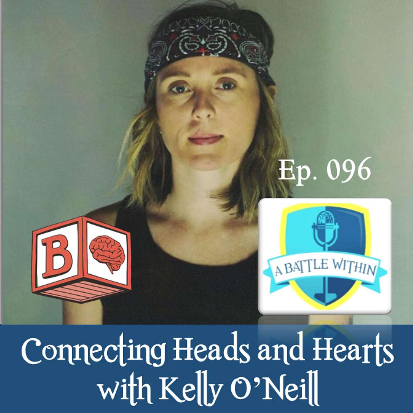 096: Connecting Heads and Hearts with Kelly O'Neill