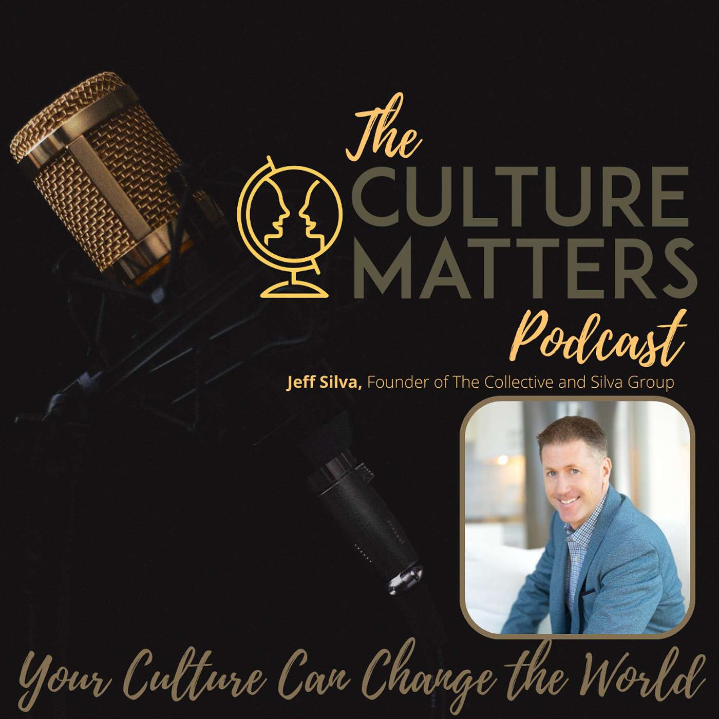 Season 11, Episode 130: Guest: Jeff Silva: What is Your WHY?