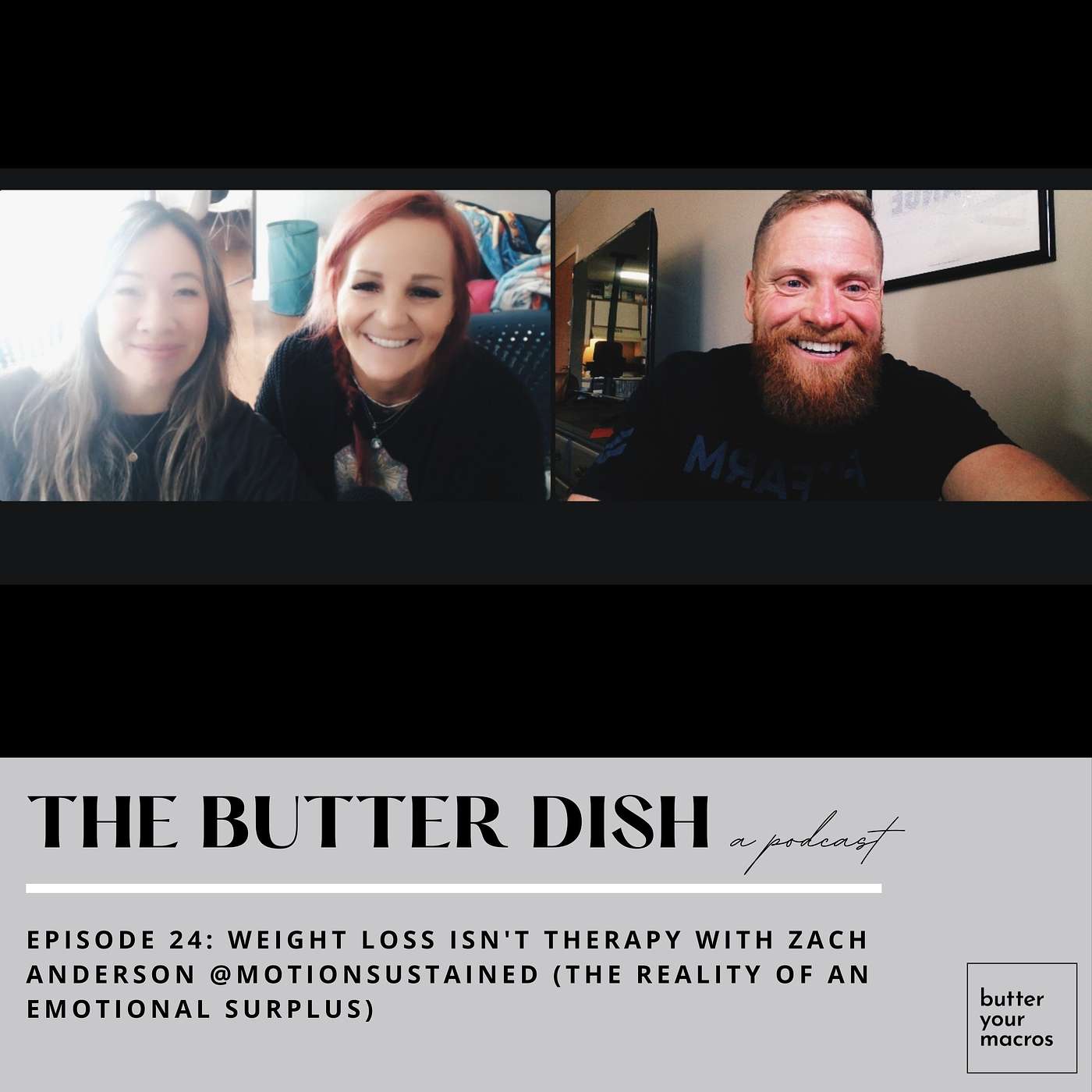 24. weight loss isn't therapy with zach anderson @motionsustained (the reality of an emotional surplus)