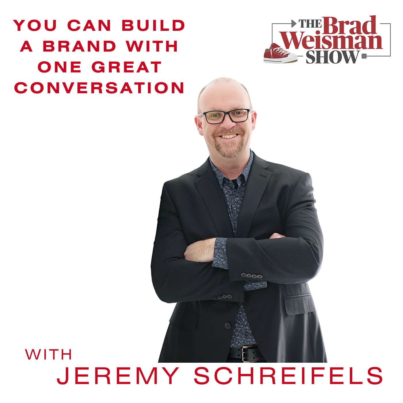 You Can Build A Brand With One Great Conversation You Can Build A Brand With One Great Conversation